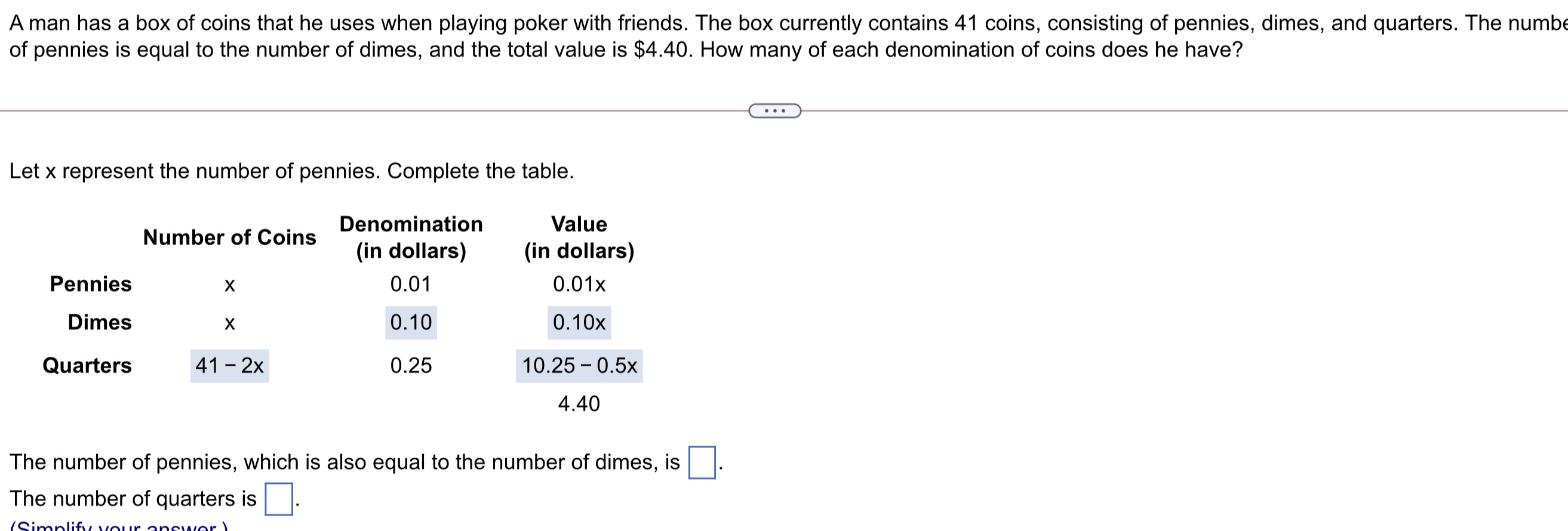 A man has a box of coins that he uses when