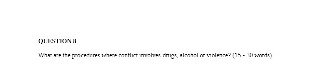 QUESTION 8 What are the procedures where conflict