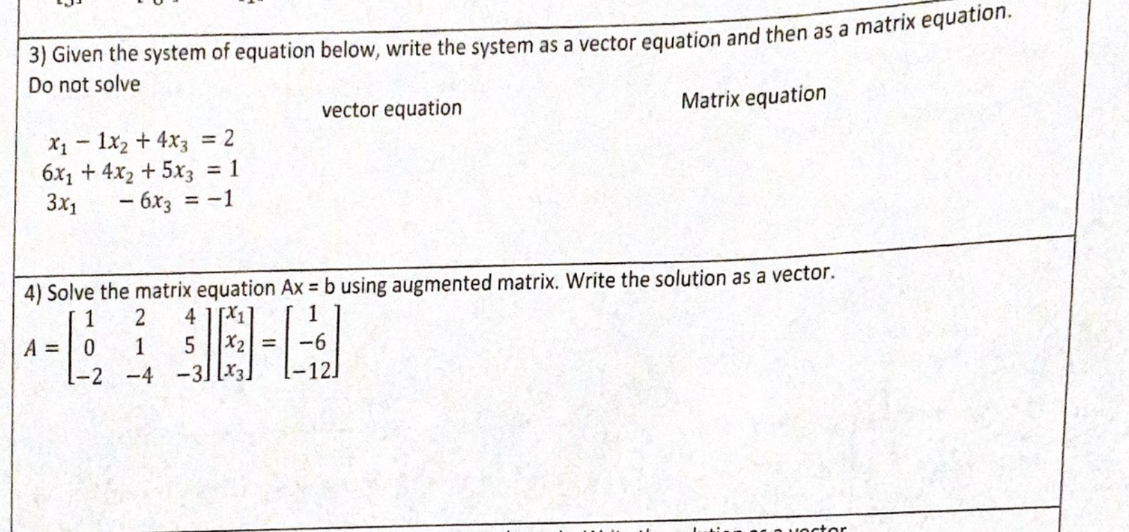 3) Given the system of equation below, write the