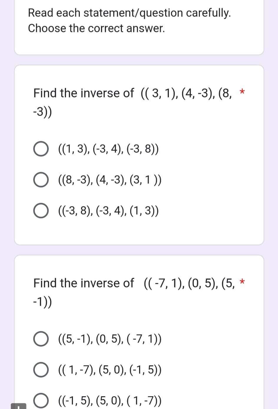 Read each statement/question carefully. Choose