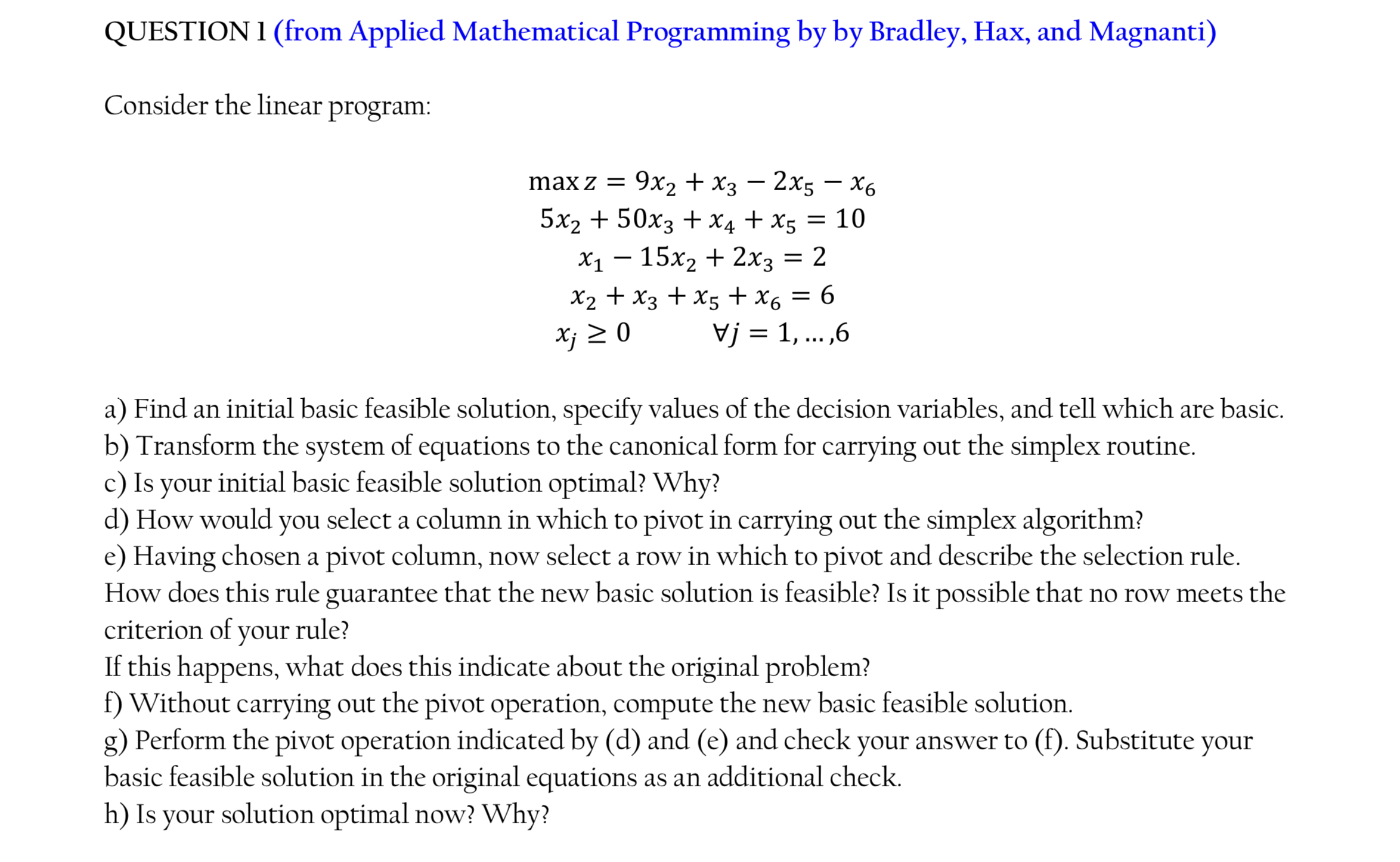 QUESTION 1 (from Applied Mathematical Programming