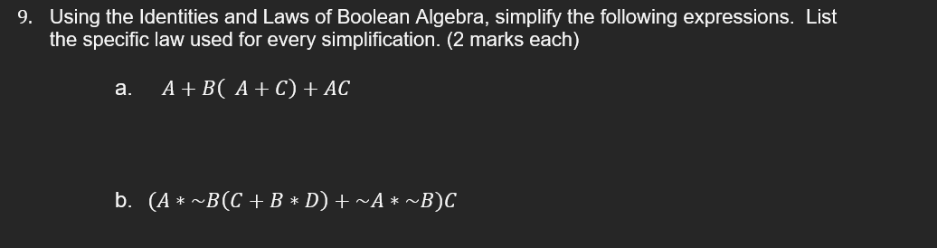 9. Using the Identities and Laws of Boolean
