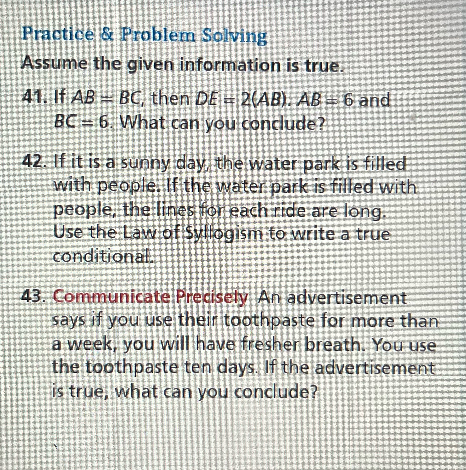 Practice & Problem Solving Assume the given