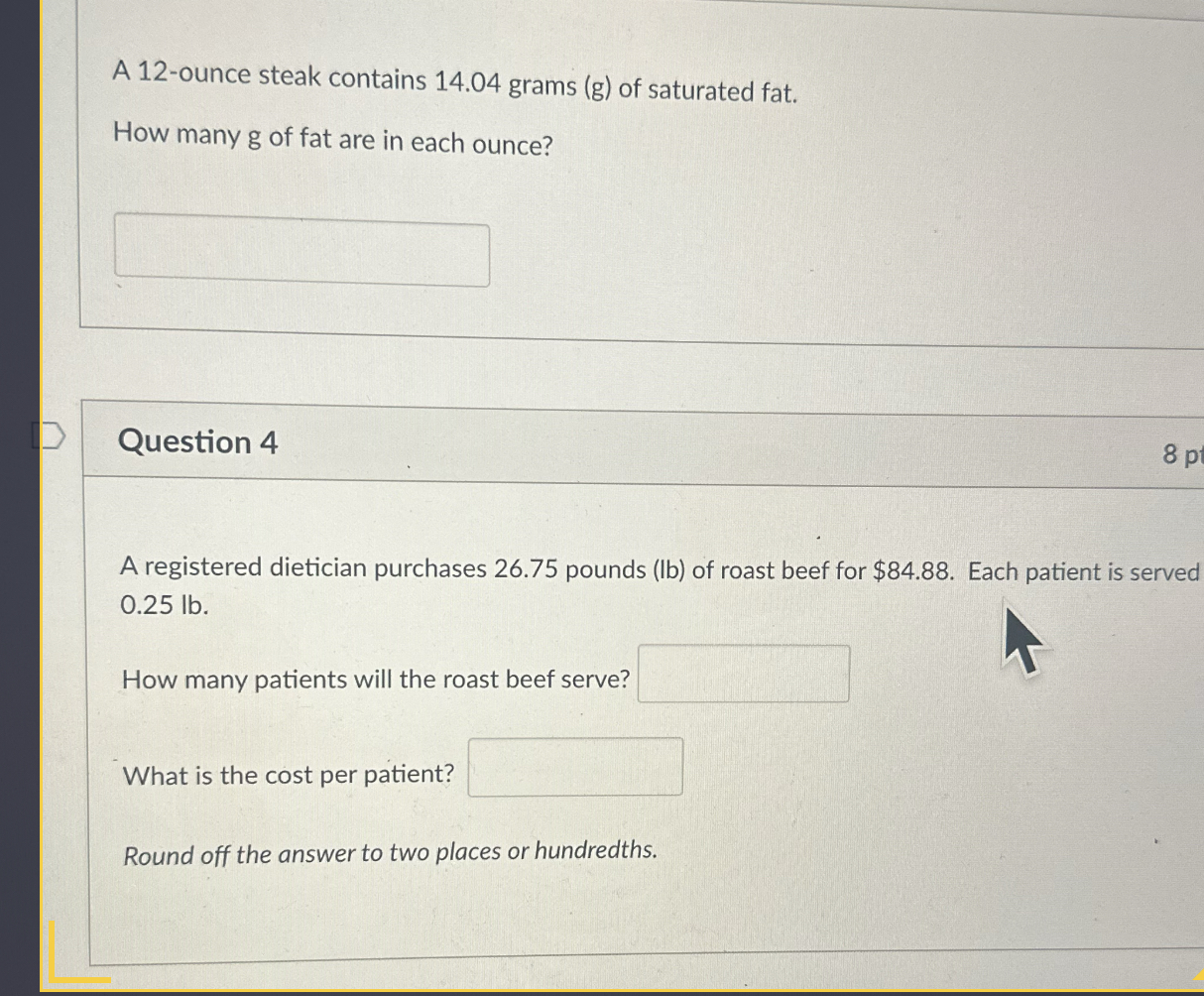 A 12ounce steak contains 14.04 grams (g) of