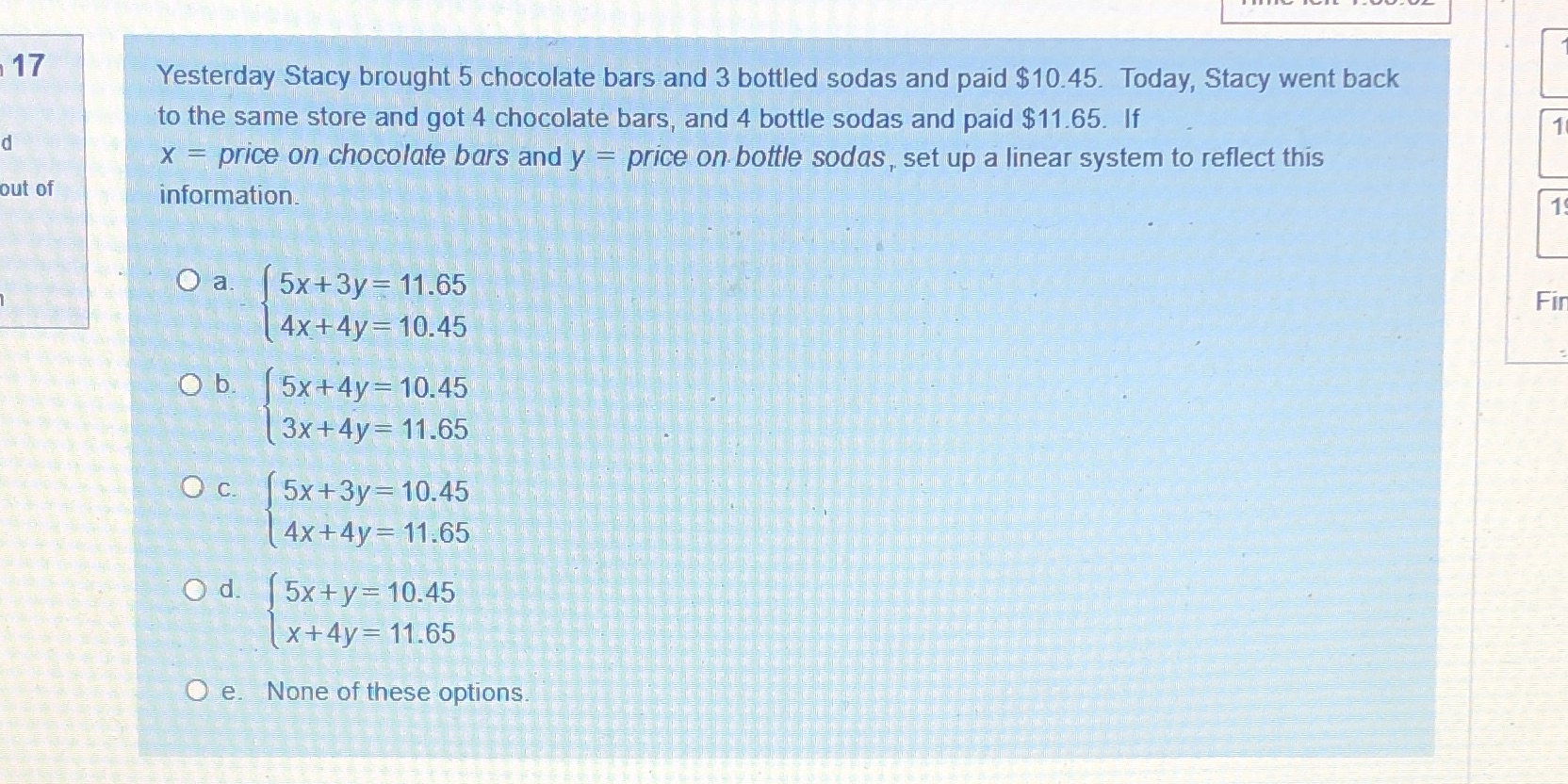17 Yesterday Stacy brought 5 chocolate bars and 3