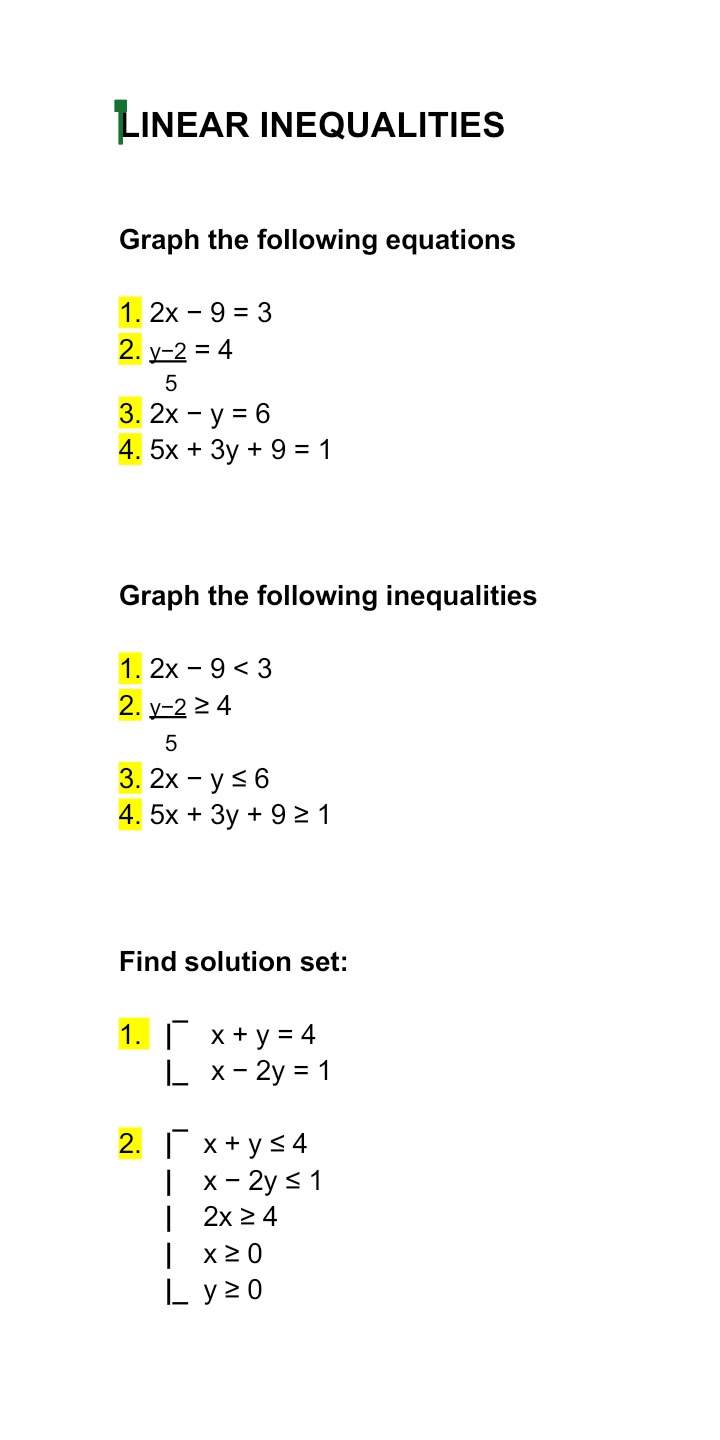 LINEAR INEQUALITIES Graph the following equations