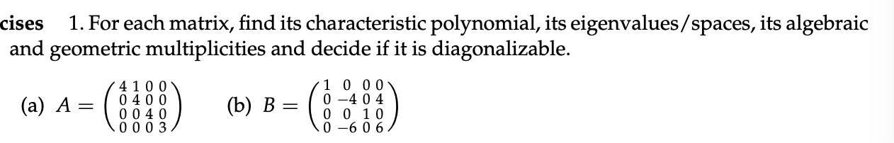 cises 1. For each matrix, find its characteristic