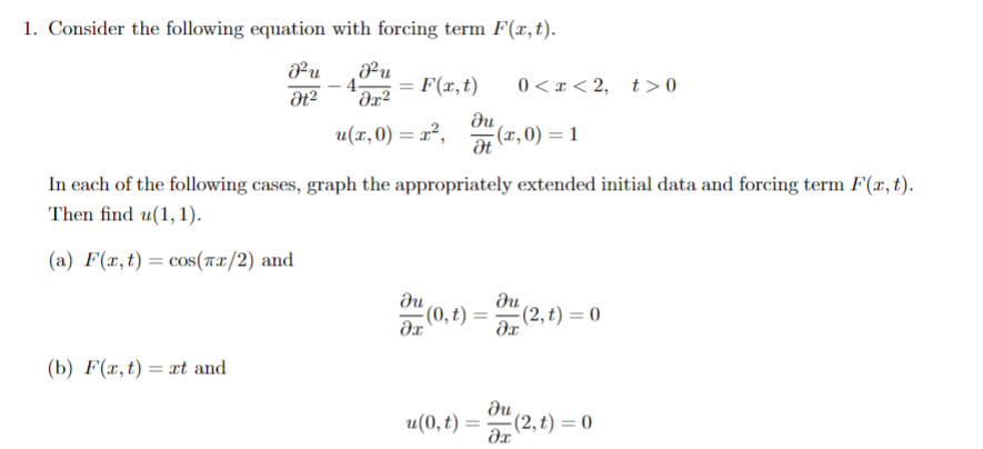 1. Consider the following equation with forcing
