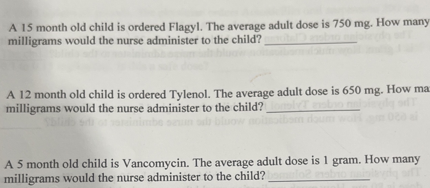 A 15 month old child is ordered Flagyl. The