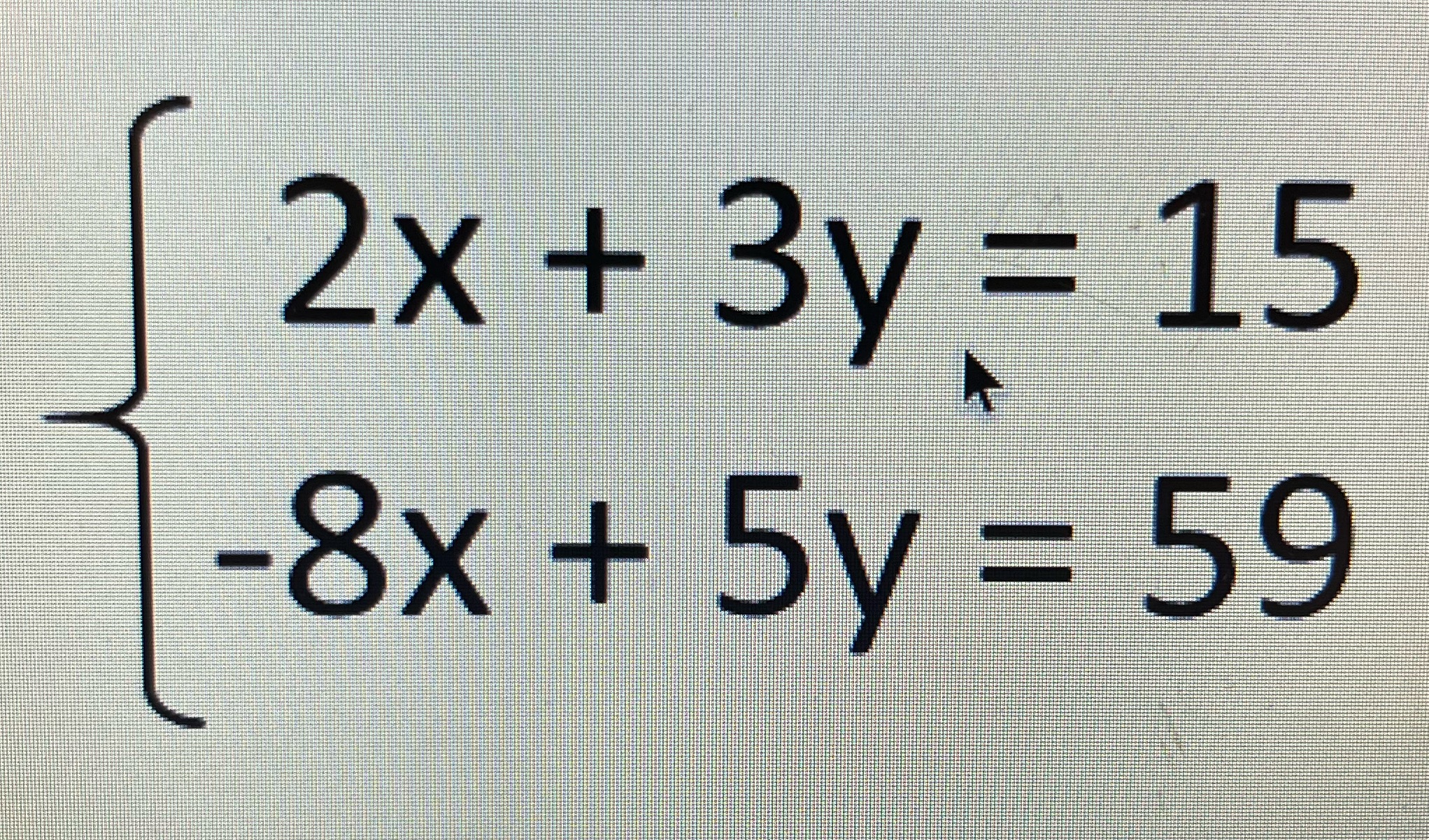 Solve the system below using elimination. type