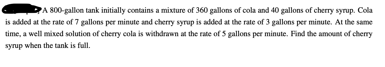 I need help -A BOOgallon tank initially contains