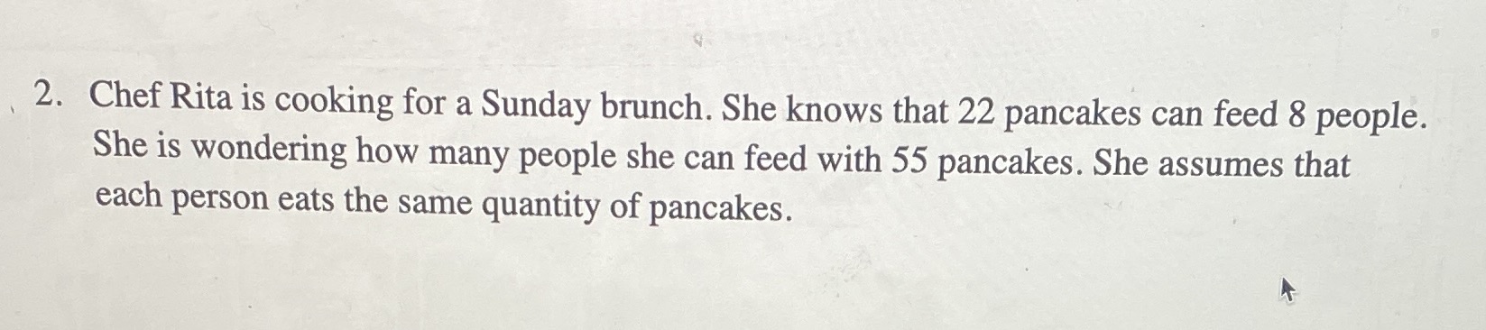 2. Chef Rita is cooking for a Sunday brunch. She
