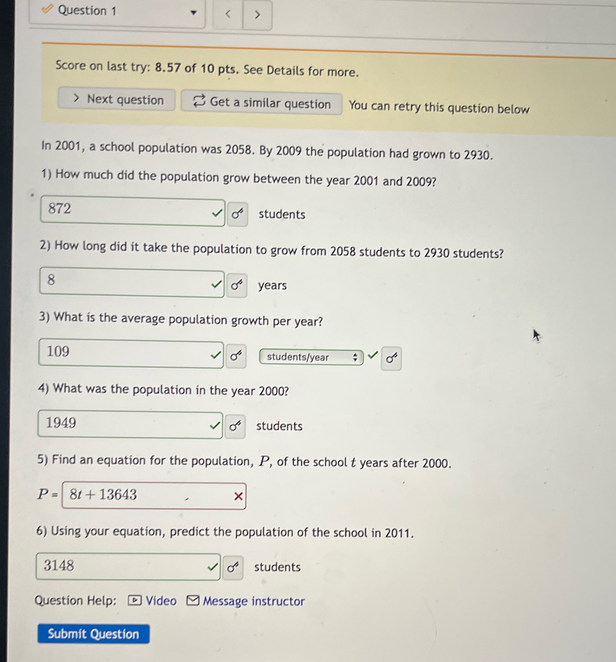 I need help with number 5 Question 1 Score on