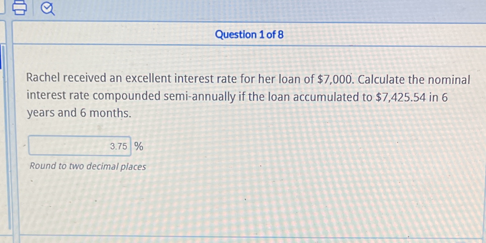 Nominal interest rate ?? Question 1 of 8 Rachel
