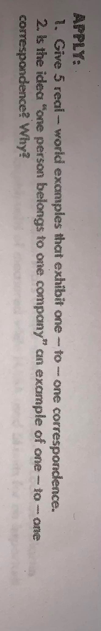 APPLY: 1. Give 5 real - world examples that