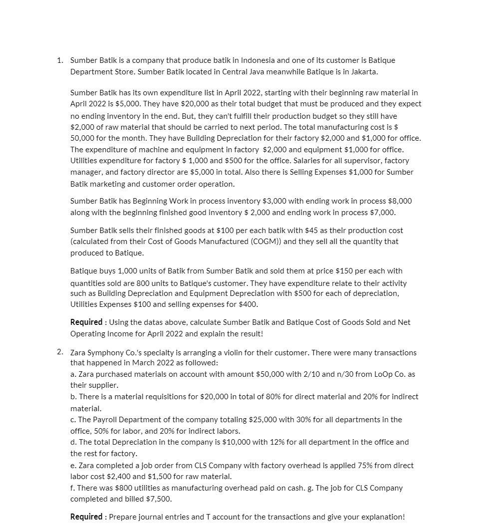 1. Sumber Batik is a company that produce batik