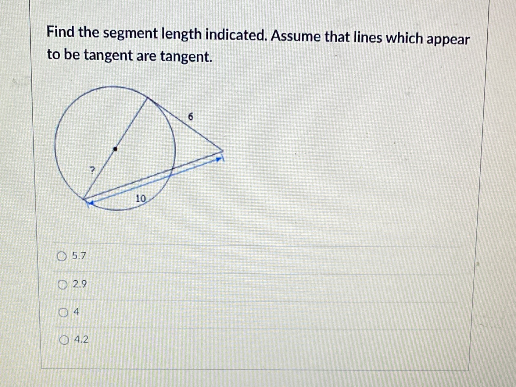 Find the segment length indicated. Assume that