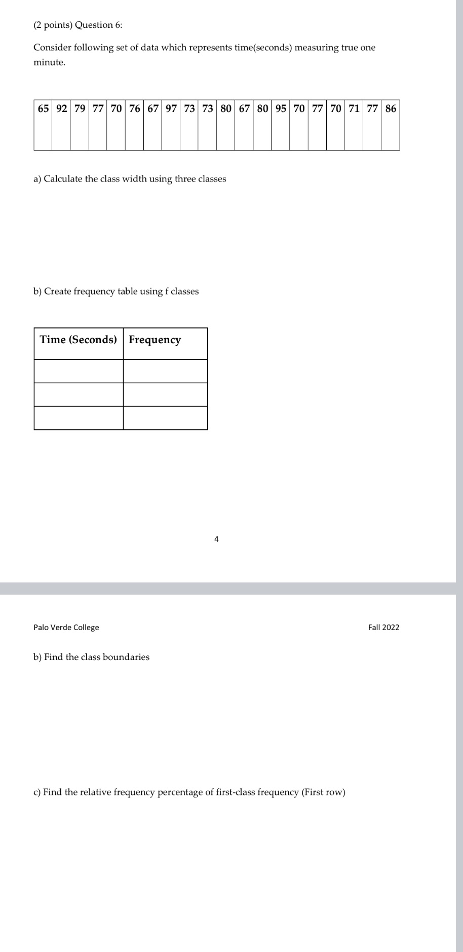 (2 points) Question 6: Consider following set of