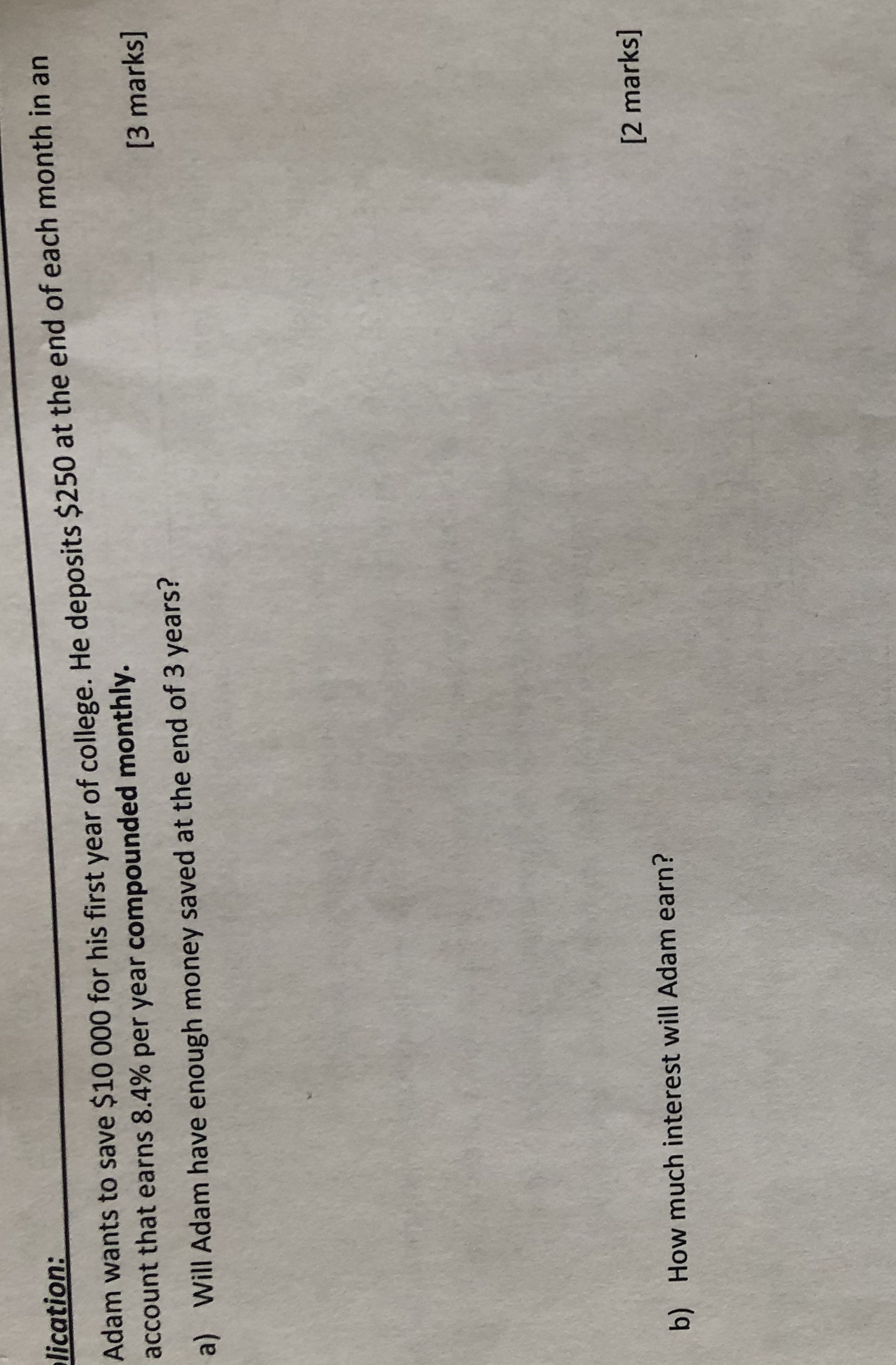 lication: Adam wants to save $10 000 for his
