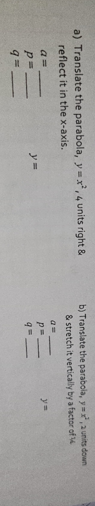 Parabola y=x^2 is transformed as described below.
