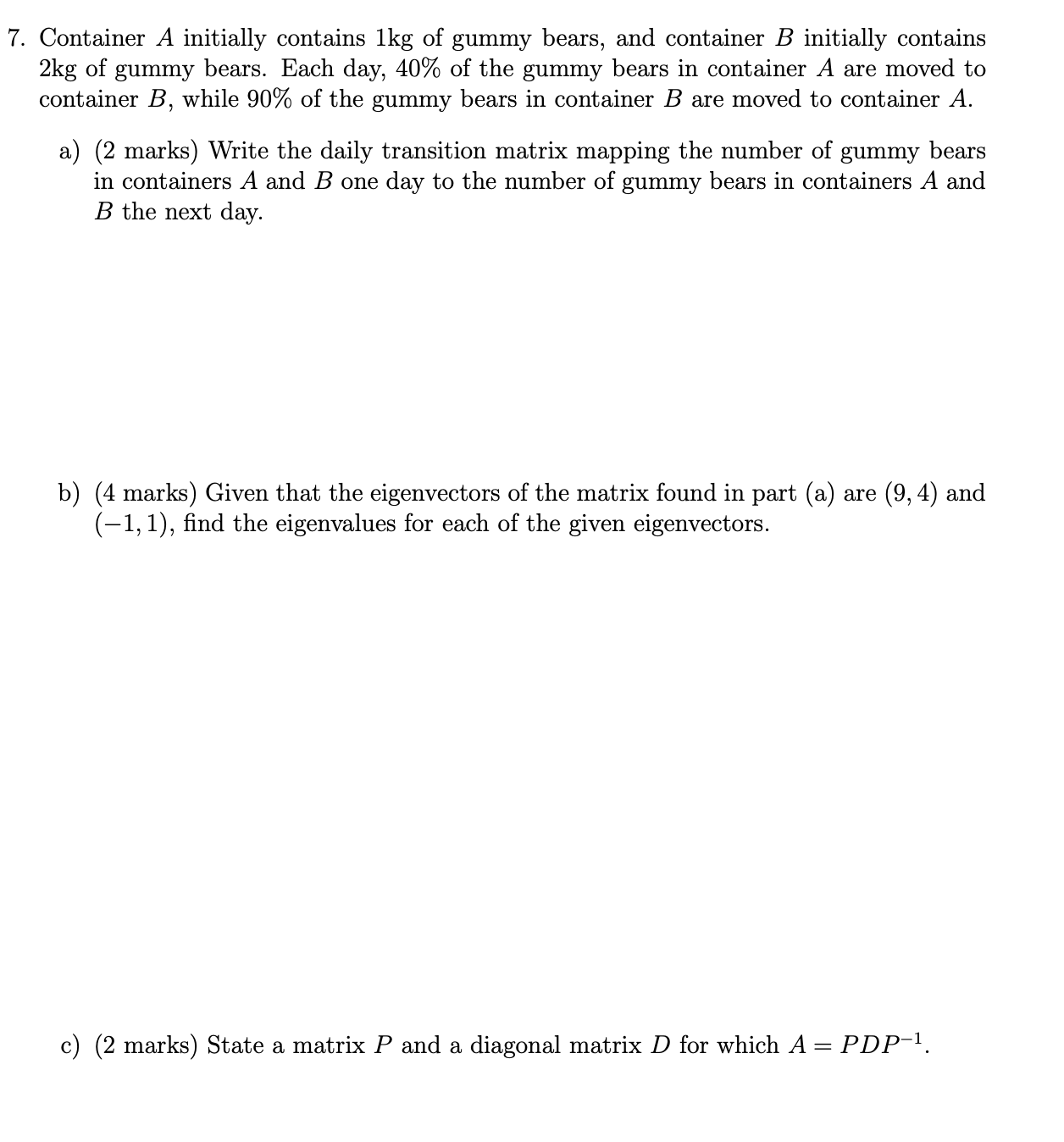7. Container A initially contains 1kg of gummy