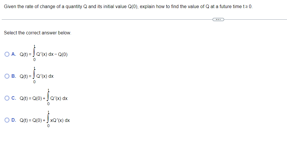 Given the rate of change of a quantity Q and its