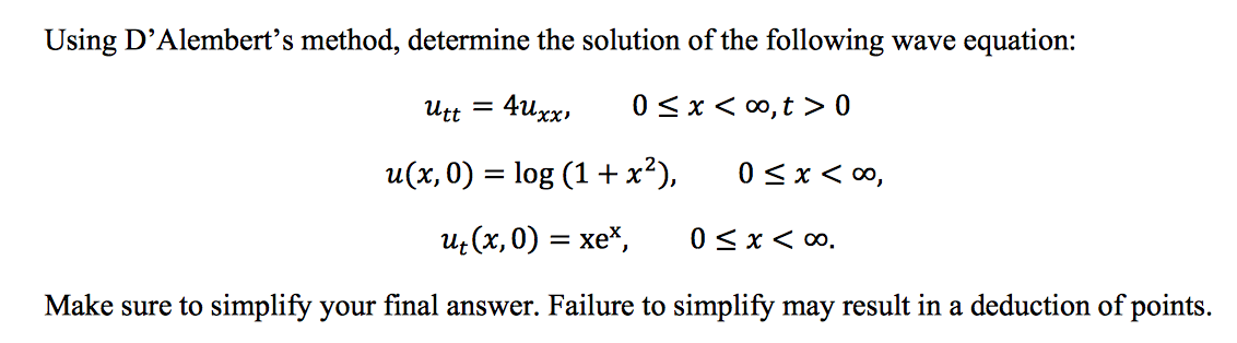 Using D'Alembert's method, determine