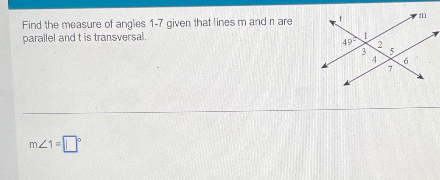 Find the measure of angles 1-7 given that lines m