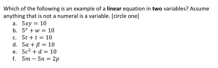 Which of the following is an example of a linear