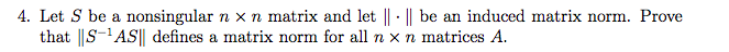 4. Let S be a nonsingular n x n matrix and let |