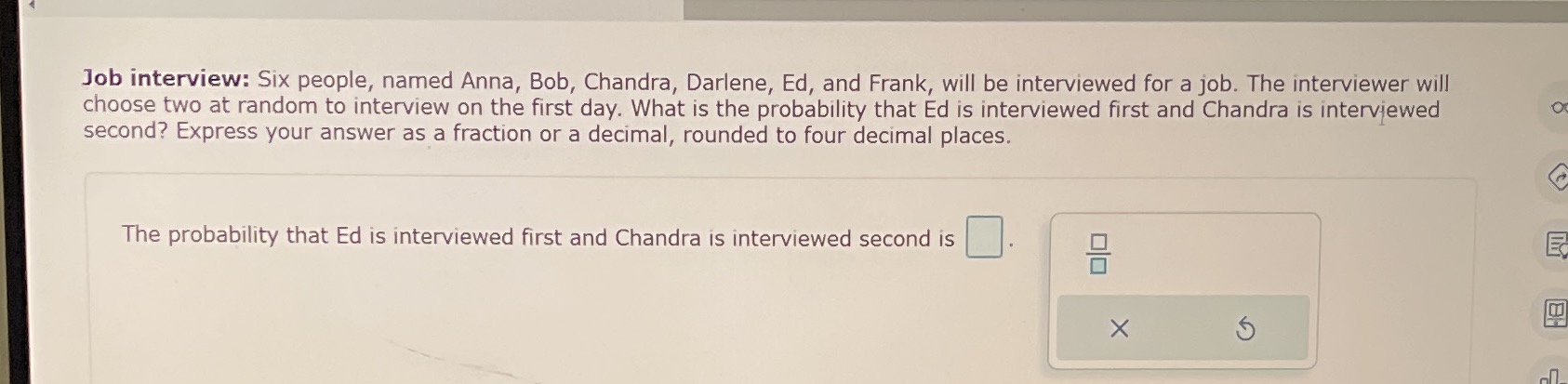 Job interview: Six people, named Anna, Bob,