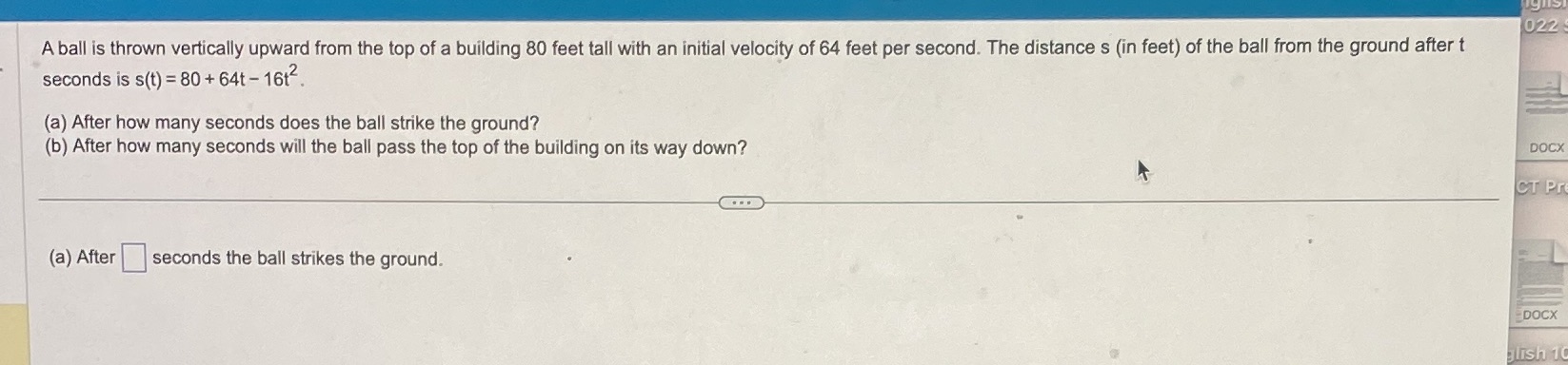 022 A ball is thrown vertically upward from the