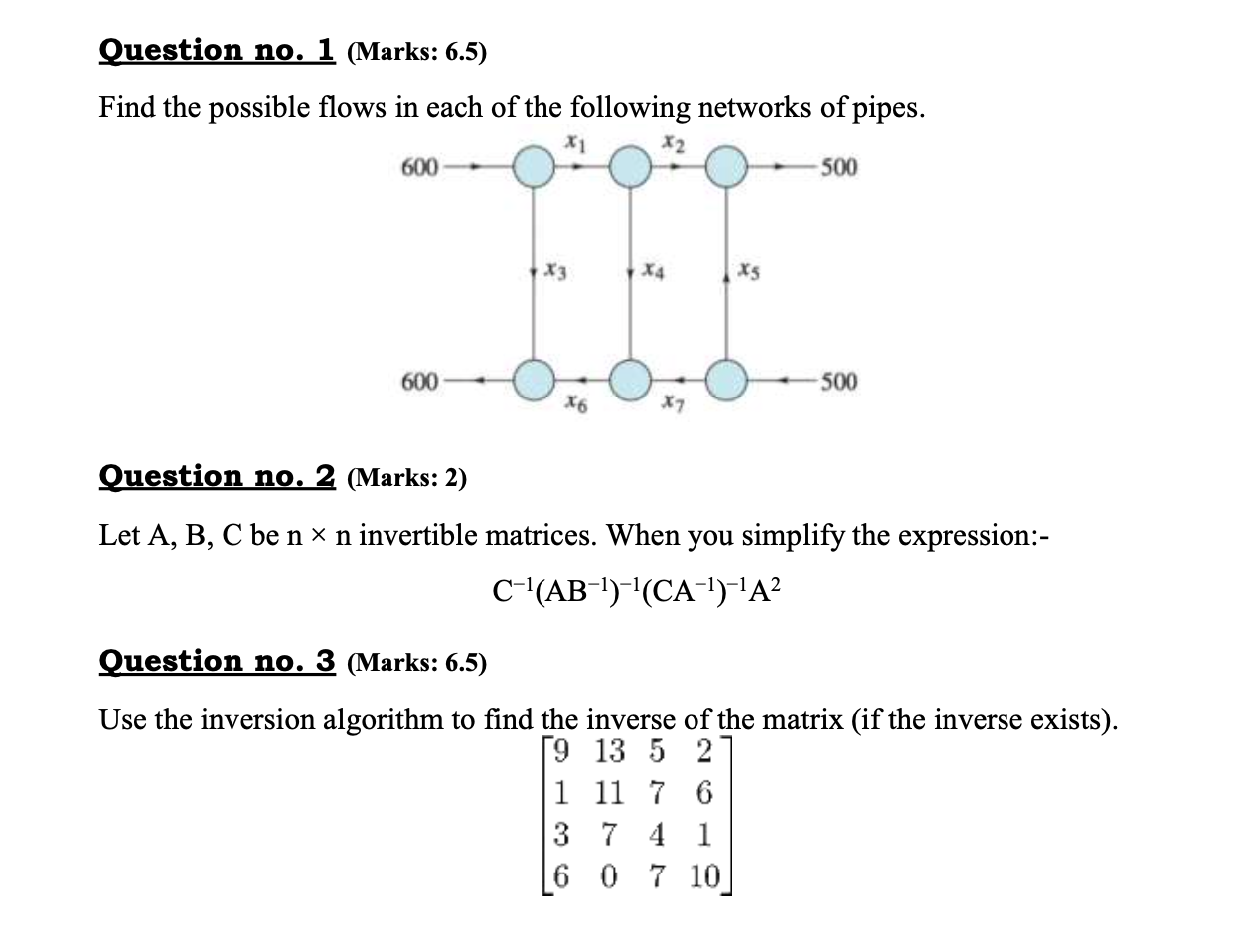 Question no. 1 (Marks: 6.5) Find the possible