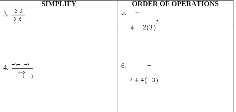 SIMPLIFY ORDER OF OPERATIONS 3. -2-3 5. 0-6 2 4