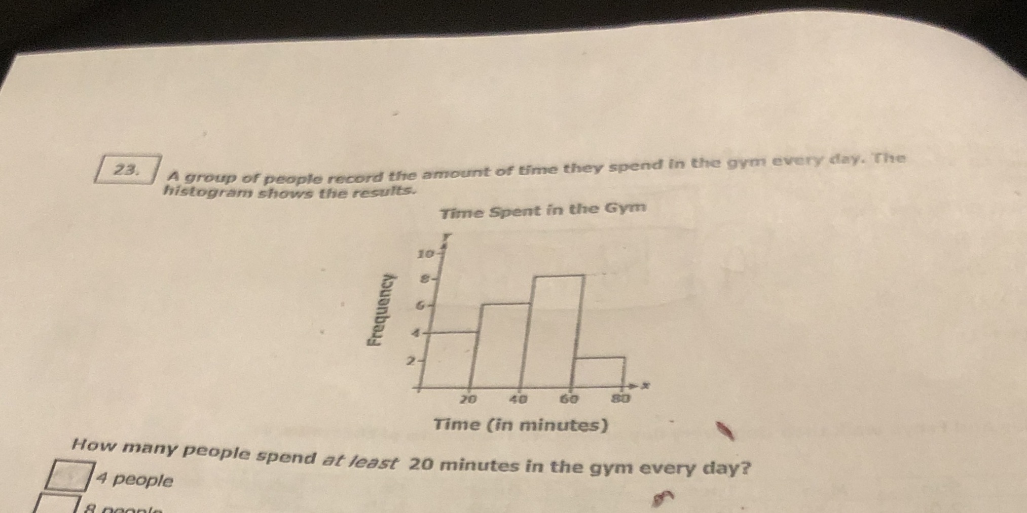 23. A group of people record the amount of time