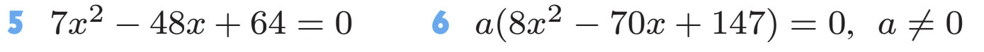 5 The roots of the equation :32 6:1: + 7 = 0 are