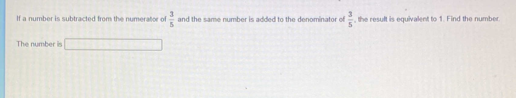 If a number is subtracted from the numerator of