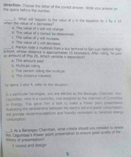 Direction: Choose the letter of the correct