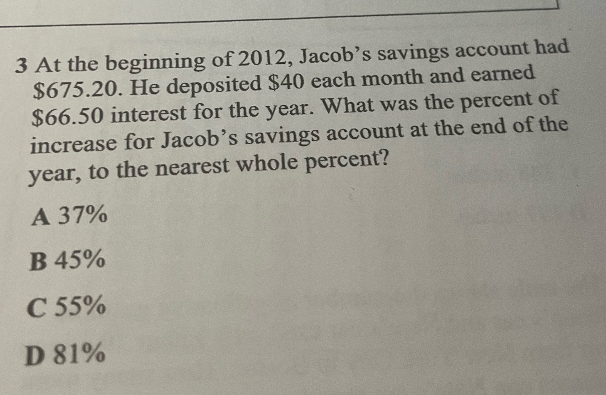 3 At the beginning of 2012, Jacob's savings