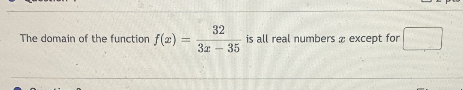 Answer and explain in easy way 32 The domain of