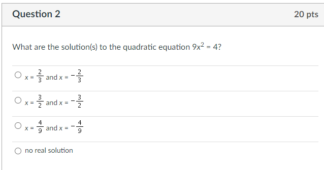 Question 1 20 pts What are the solutions to the
