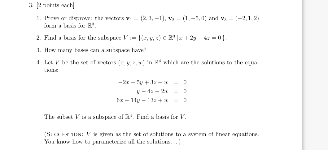 3. [2 points each] 1. Prove or disprove: the