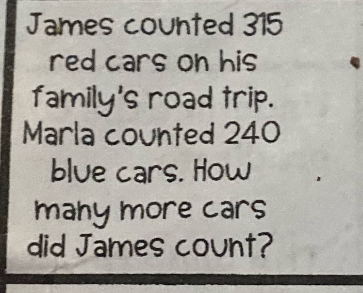 James counted 315 red cars on his family's