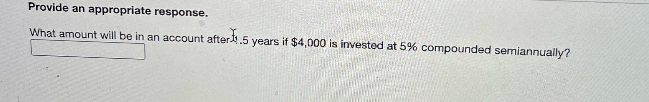 Provide an appropriate response. What amount will