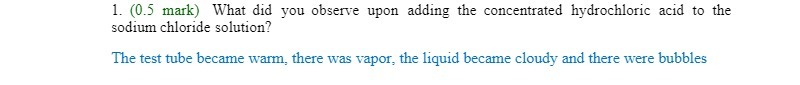 1. (0.5 mark) What did you observe upon adding
