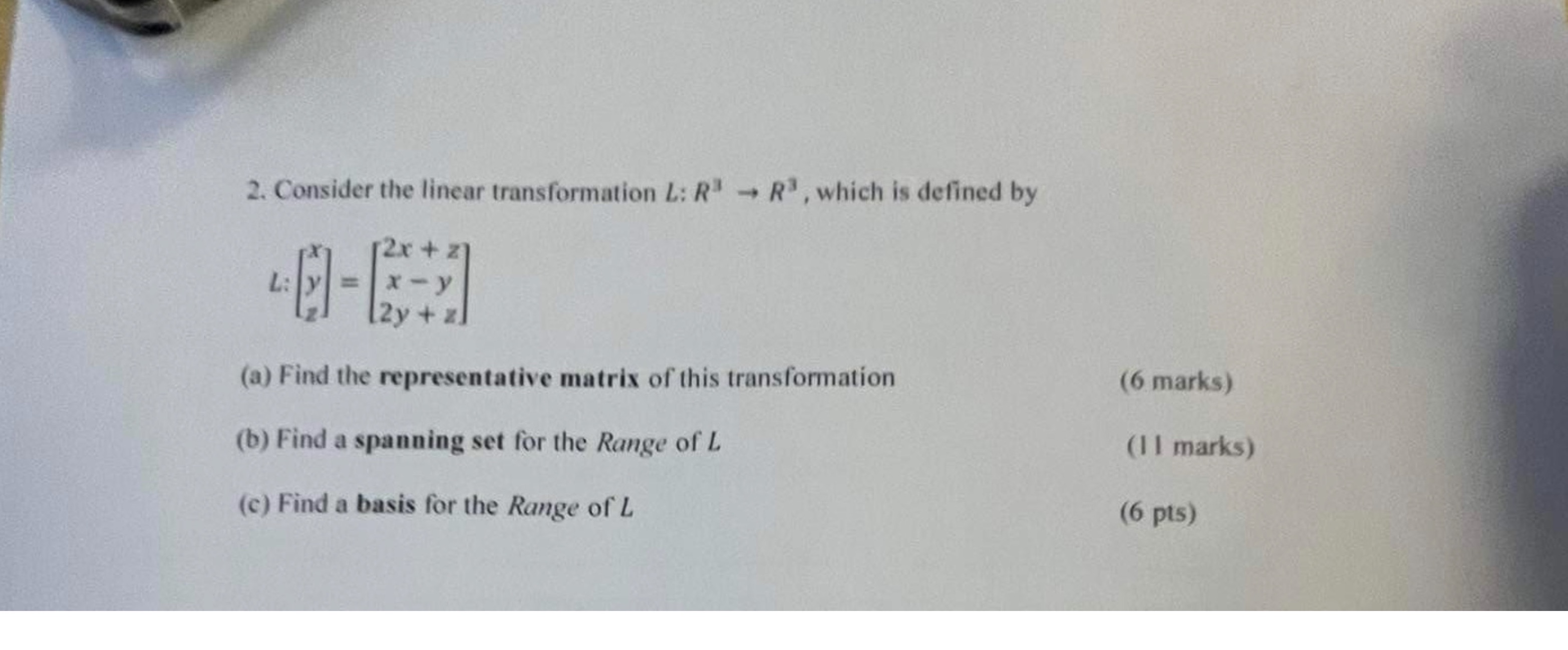 2. Consider the linear transformation L: R - R3 ,