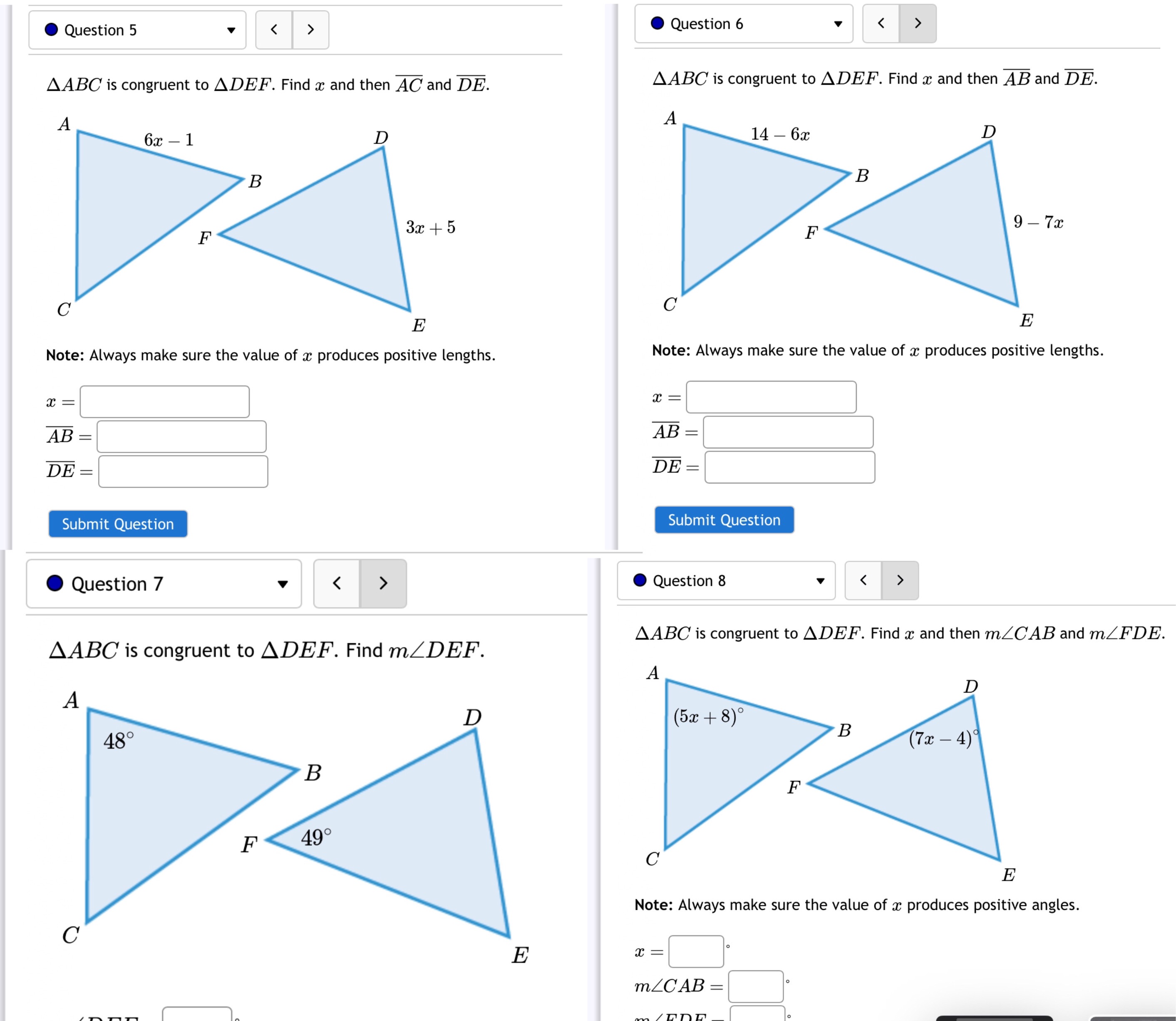 Question 5 Question 6 AABC is congruent to ADEF.