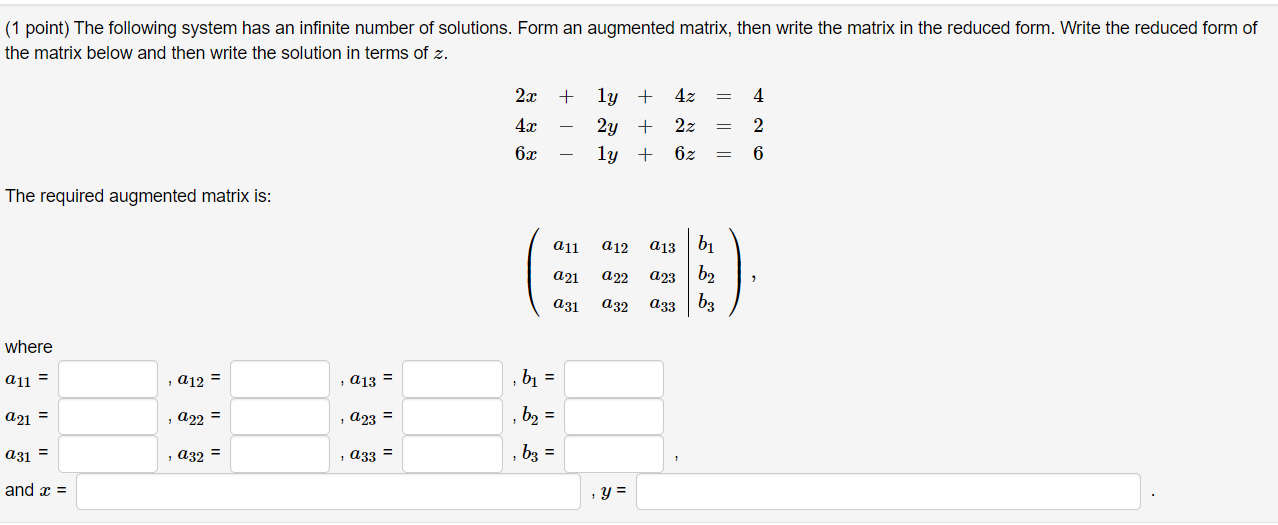 (1 point) The following system has an innite