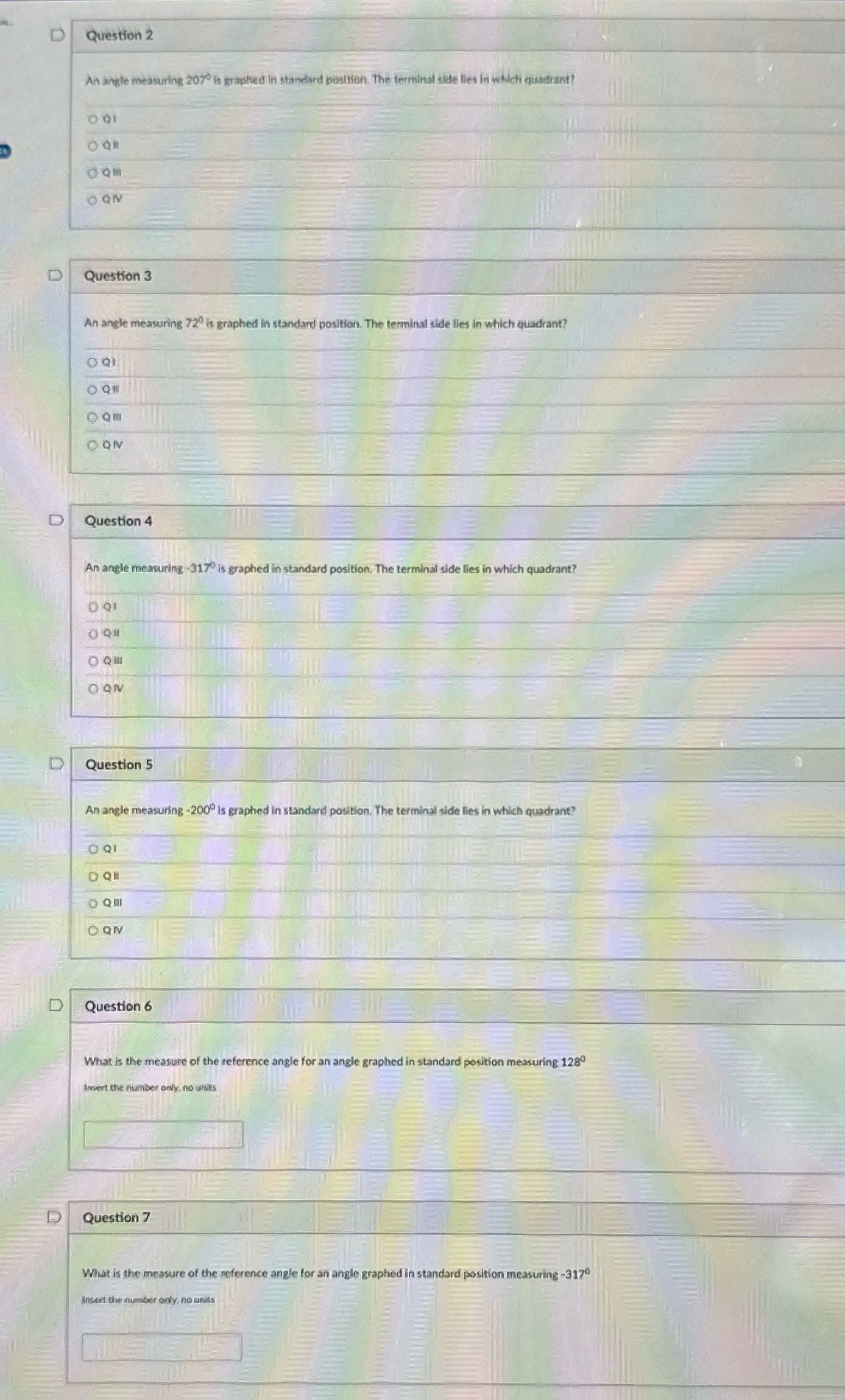 Answer these D Question 2 An angle measuring 2070