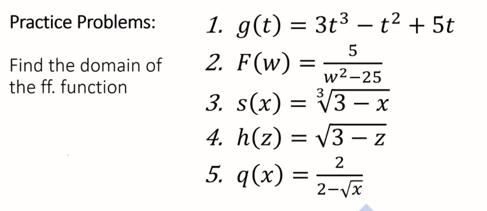 Practice Problems: 1, .903) : 3t3 t2 + 5t Find